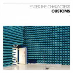 Customs : Enter the Characters